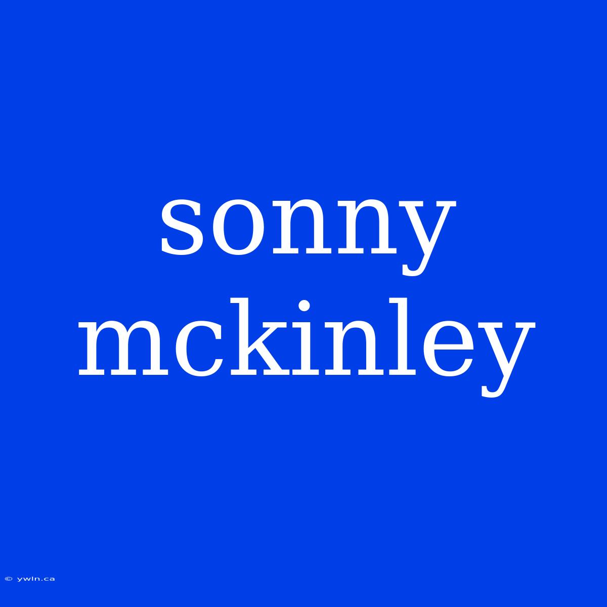 Sonny Mckinley