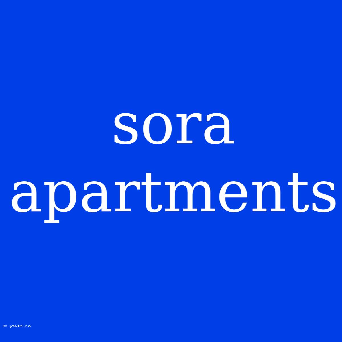 Sora Apartments