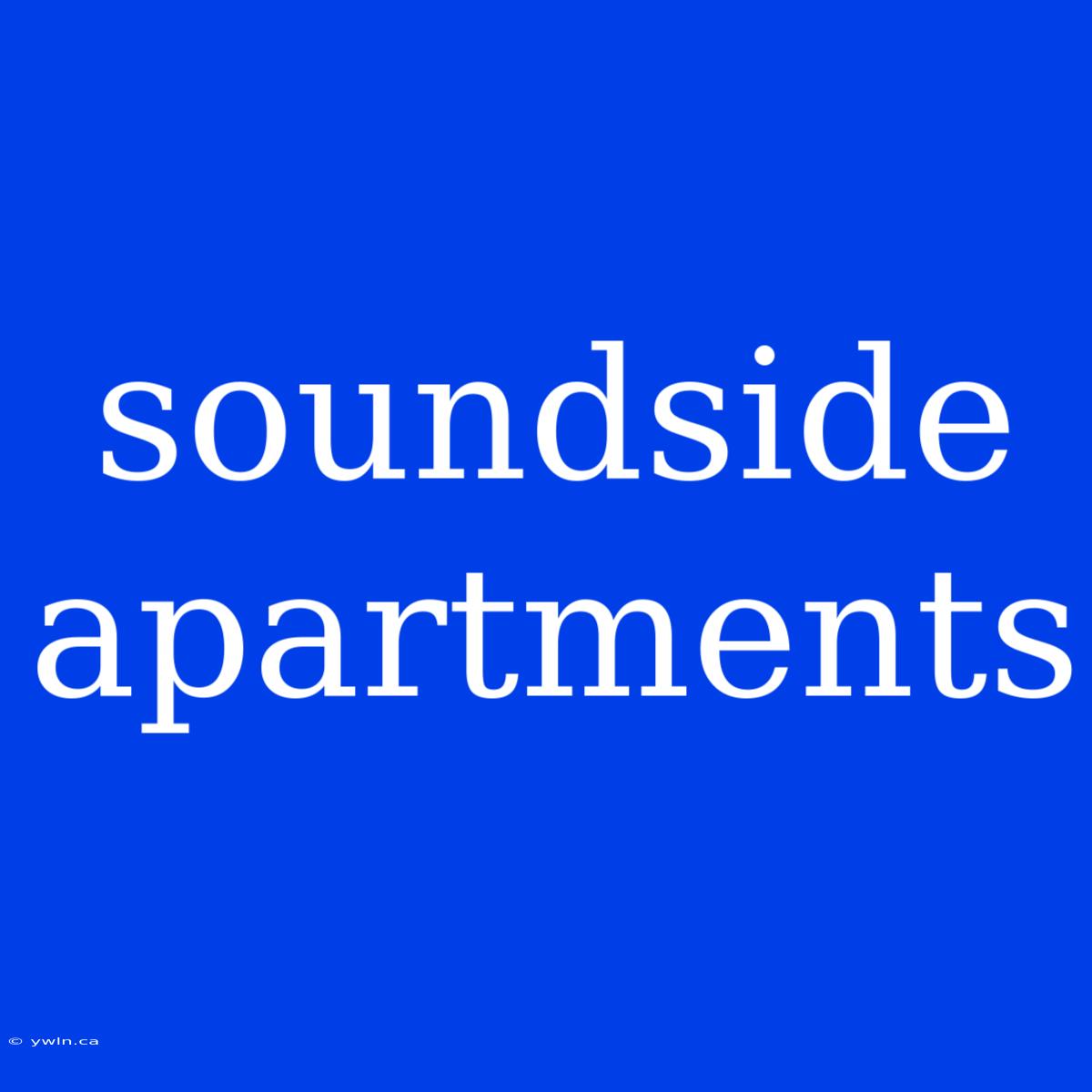 Soundside Apartments