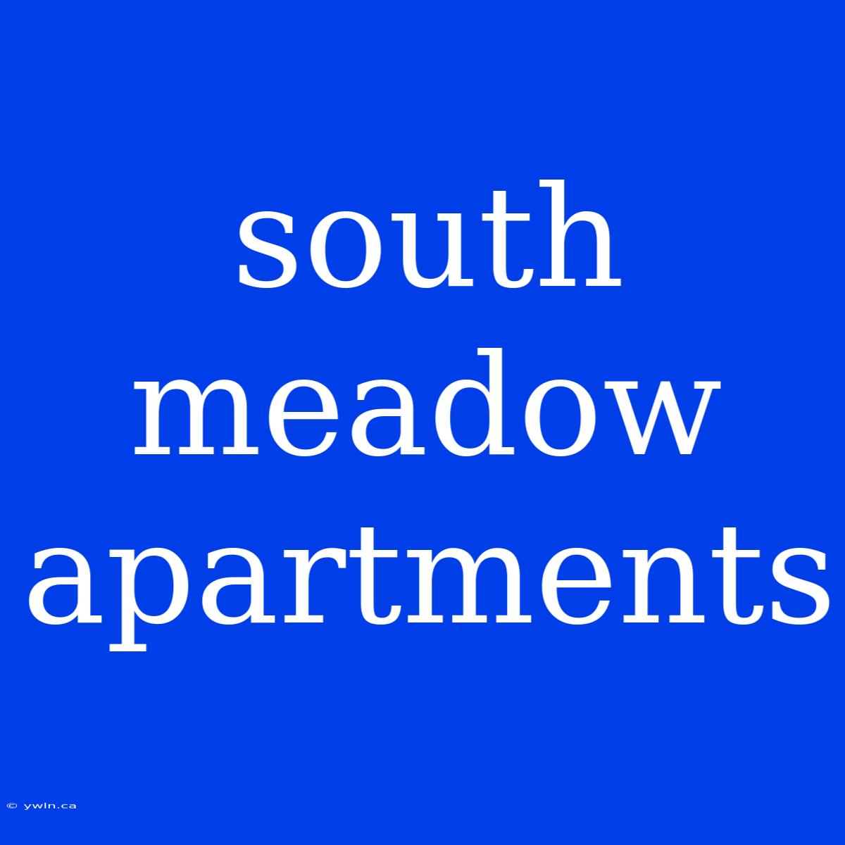 South Meadow Apartments