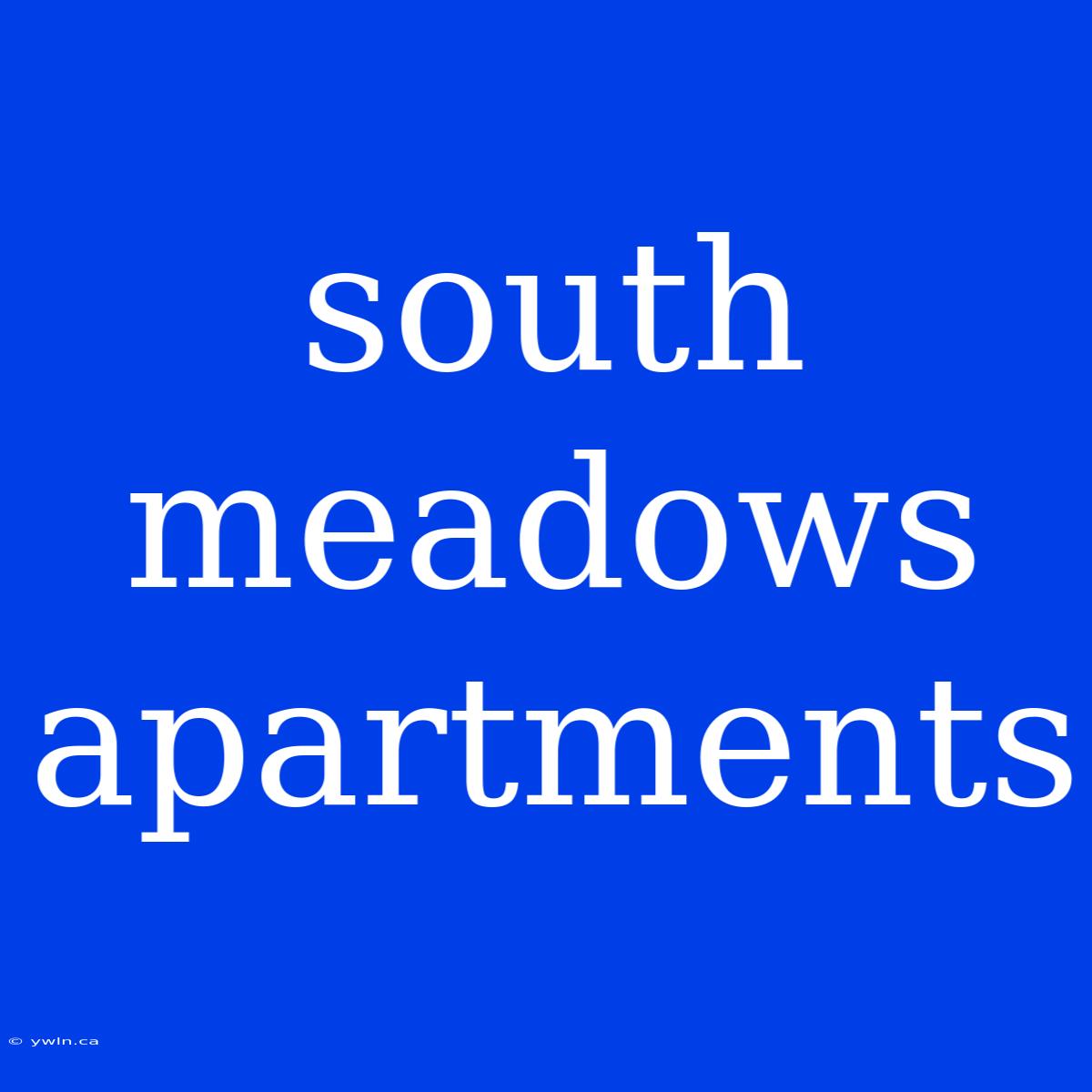 South Meadows Apartments