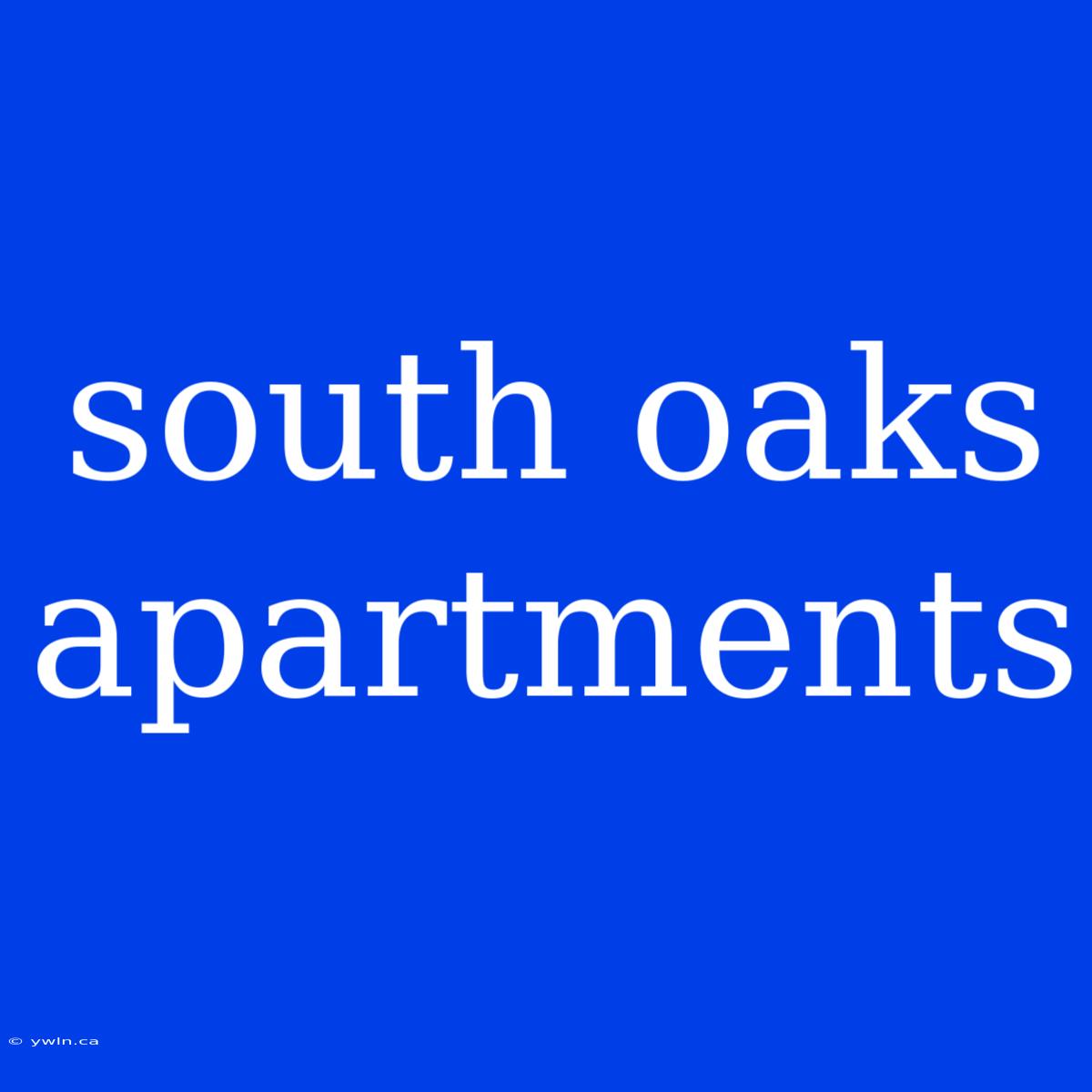 South Oaks Apartments