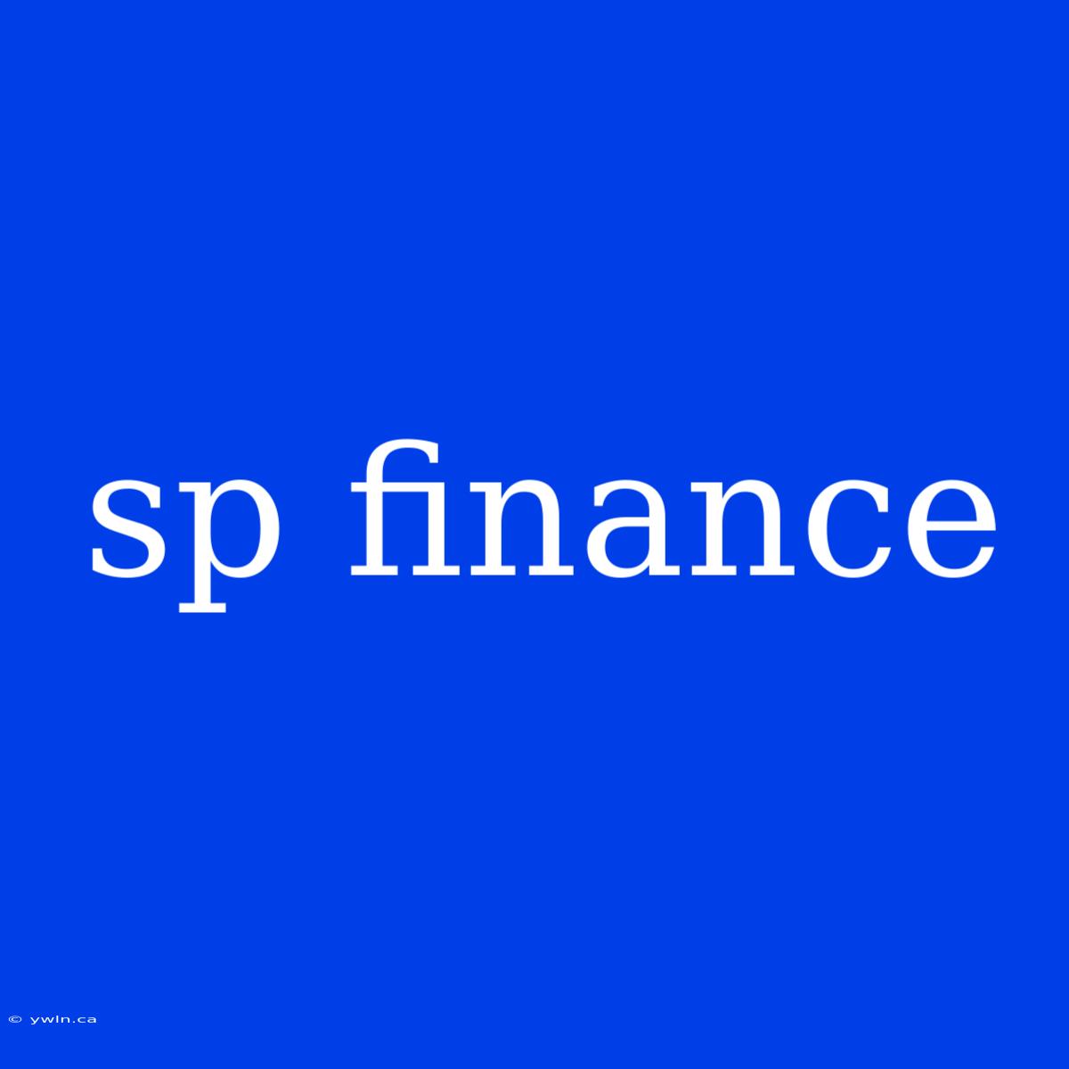 Sp Finance