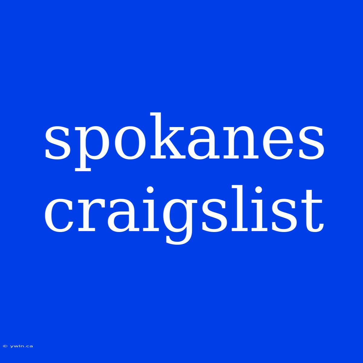 Spokanes Craigslist