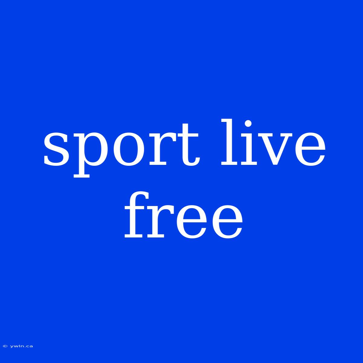 Sport Live Free