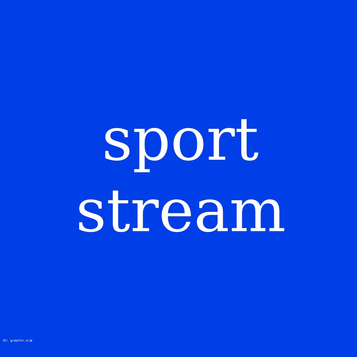 Sport Stream