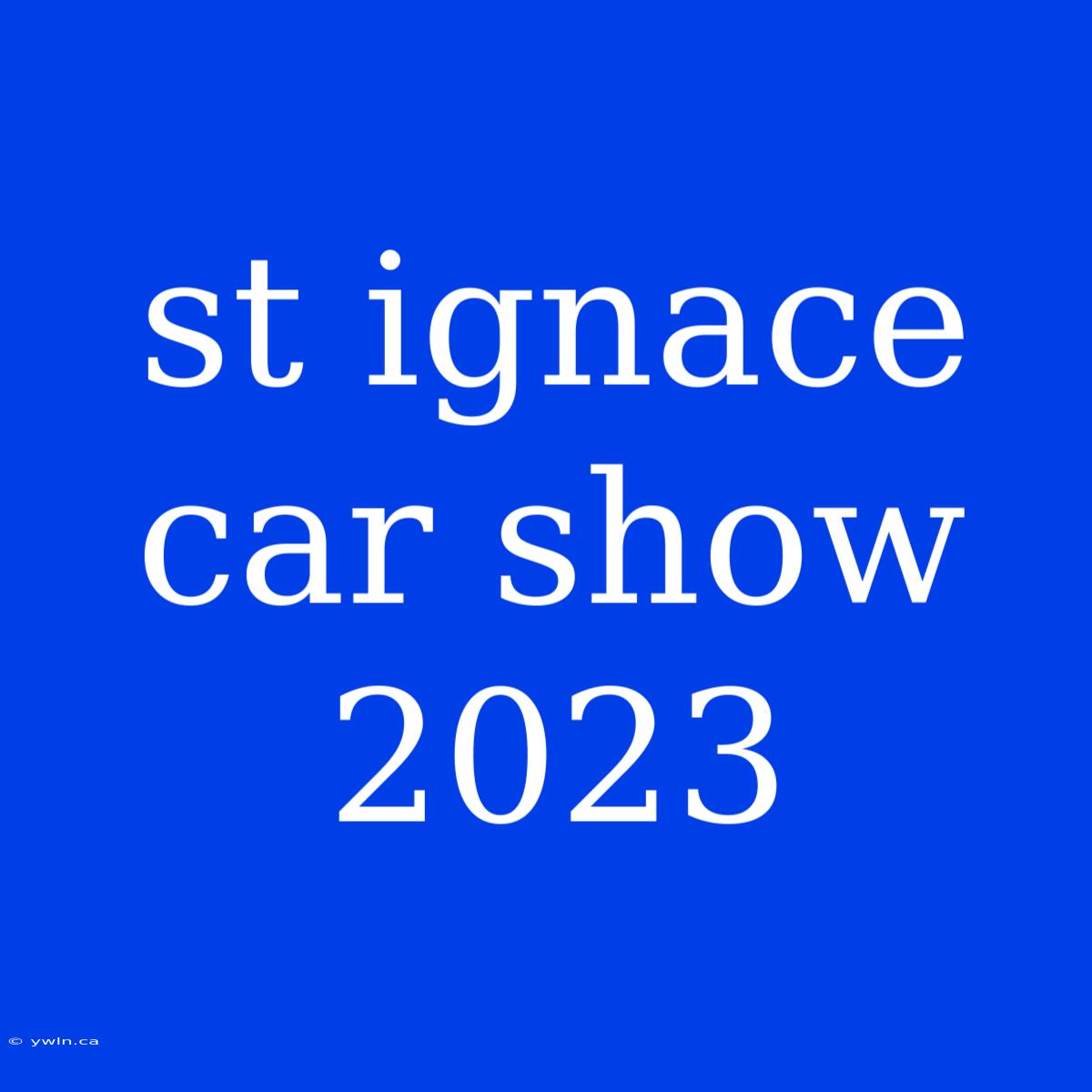 St Ignace Car Show 2023