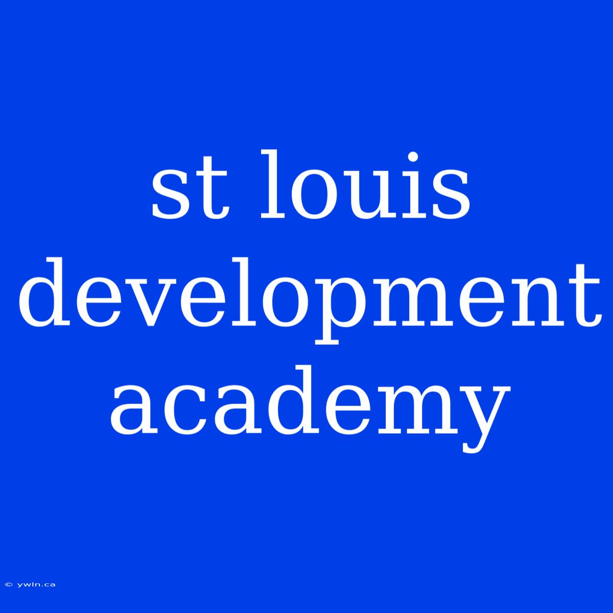 St Louis Development Academy