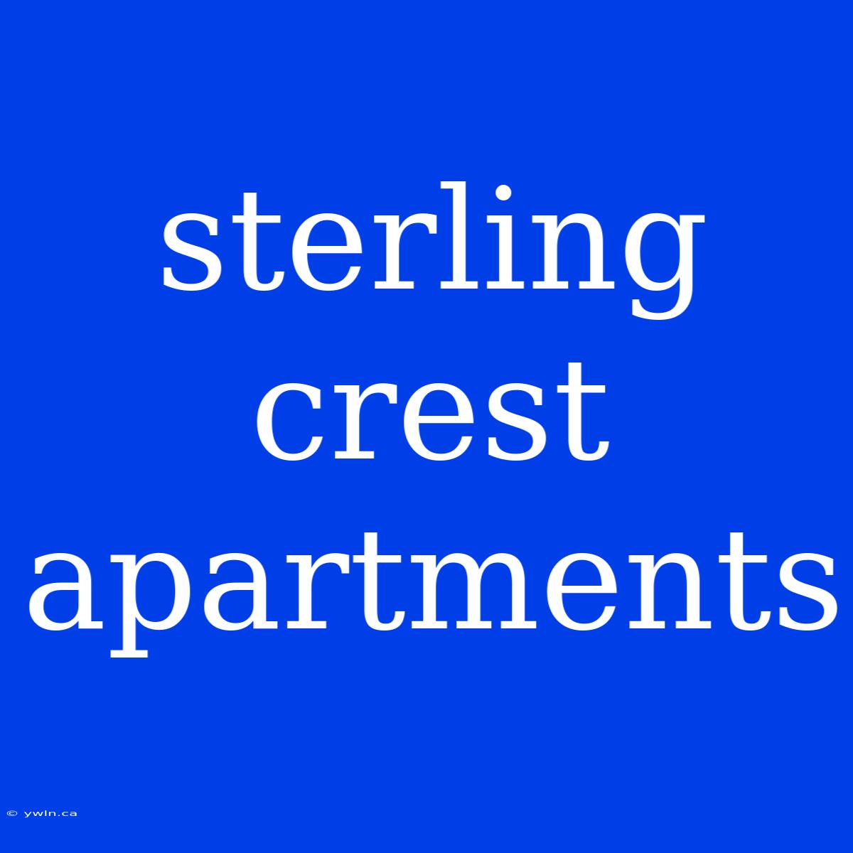 Sterling Crest Apartments