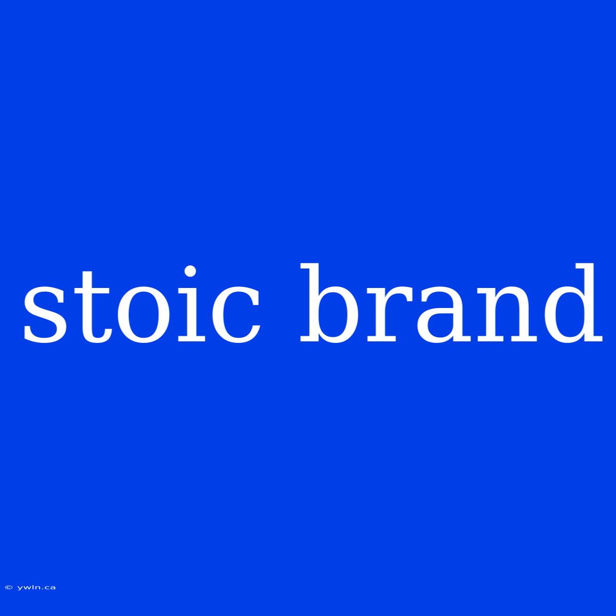 Stoic Brand