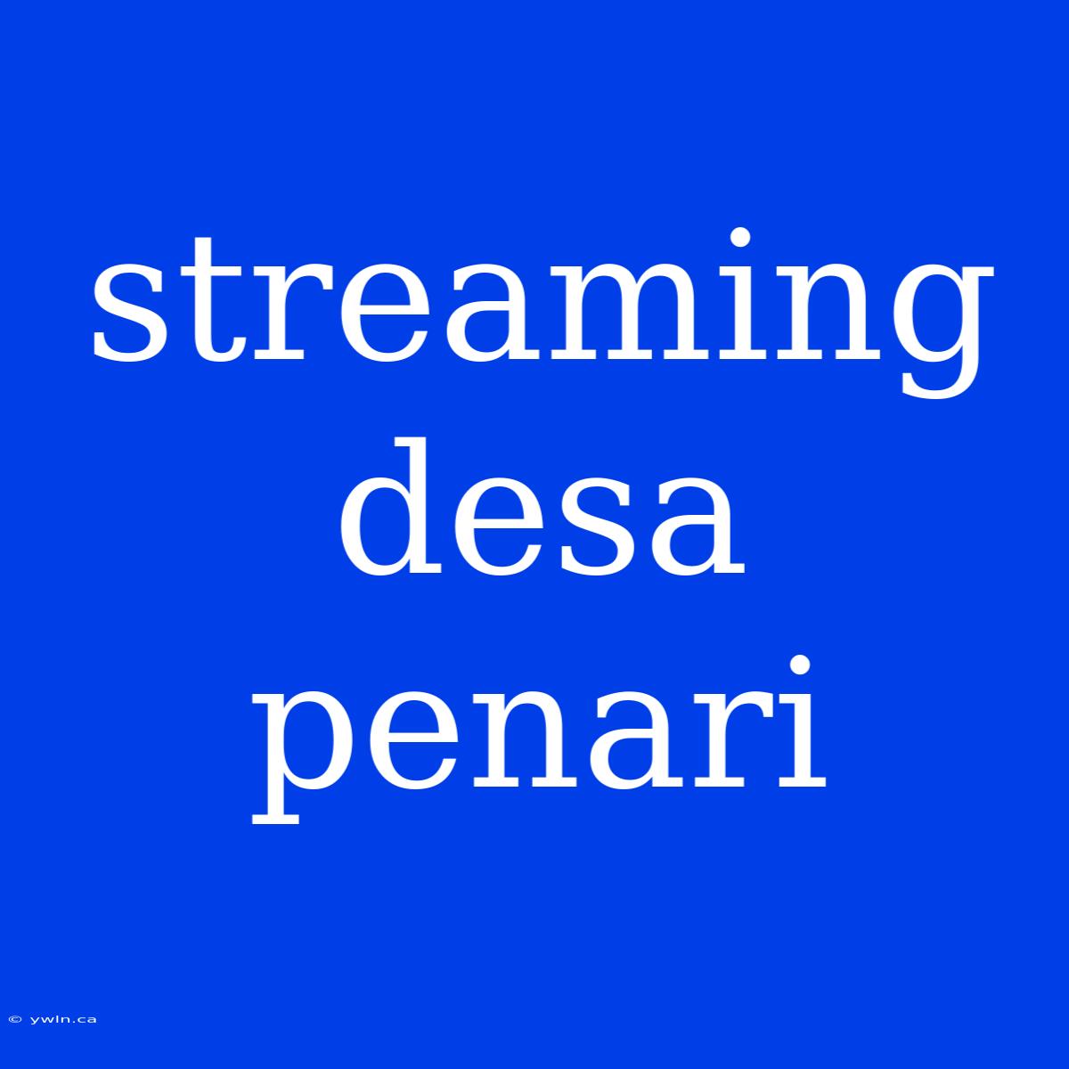 Streaming Desa Penari