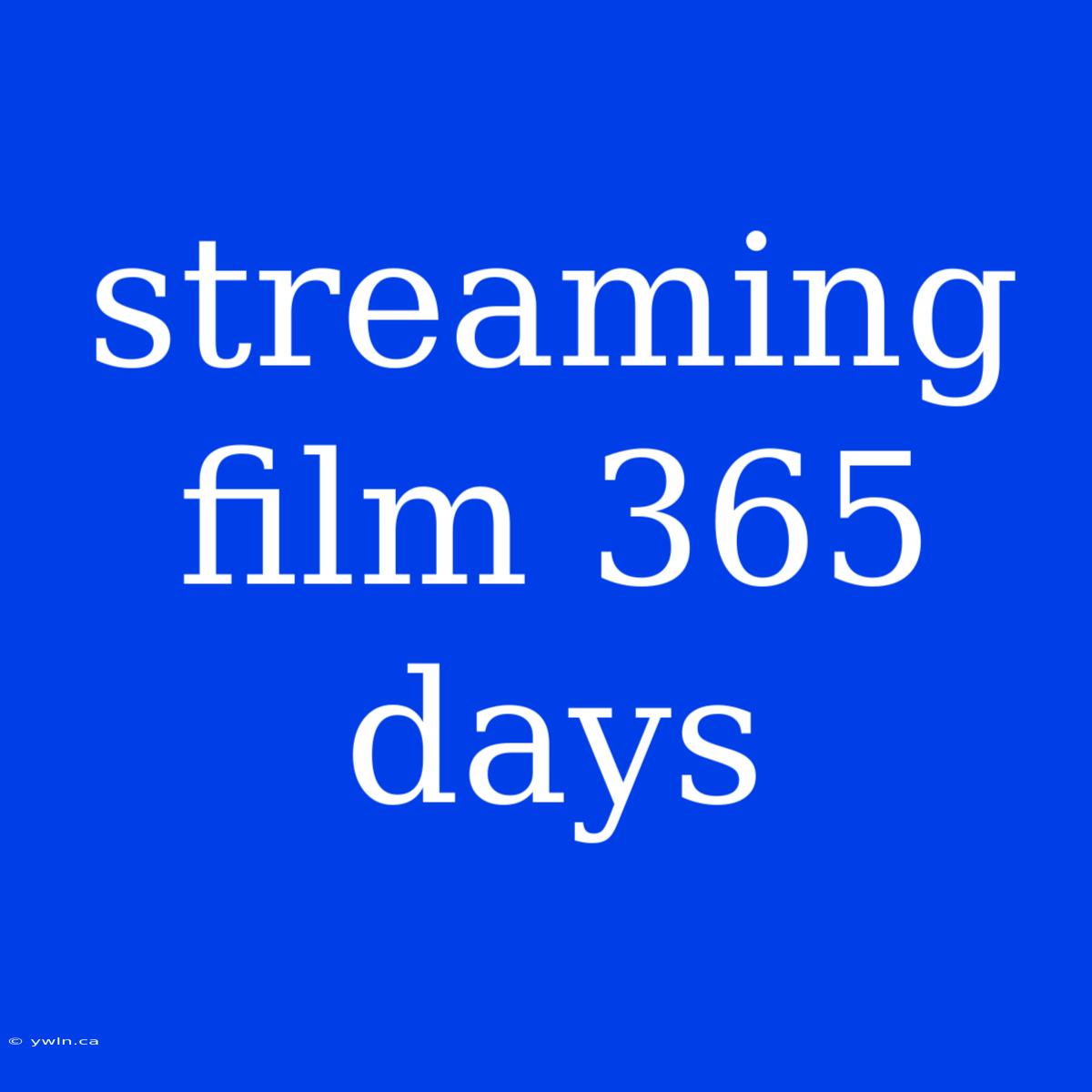 Streaming Film 365 Days