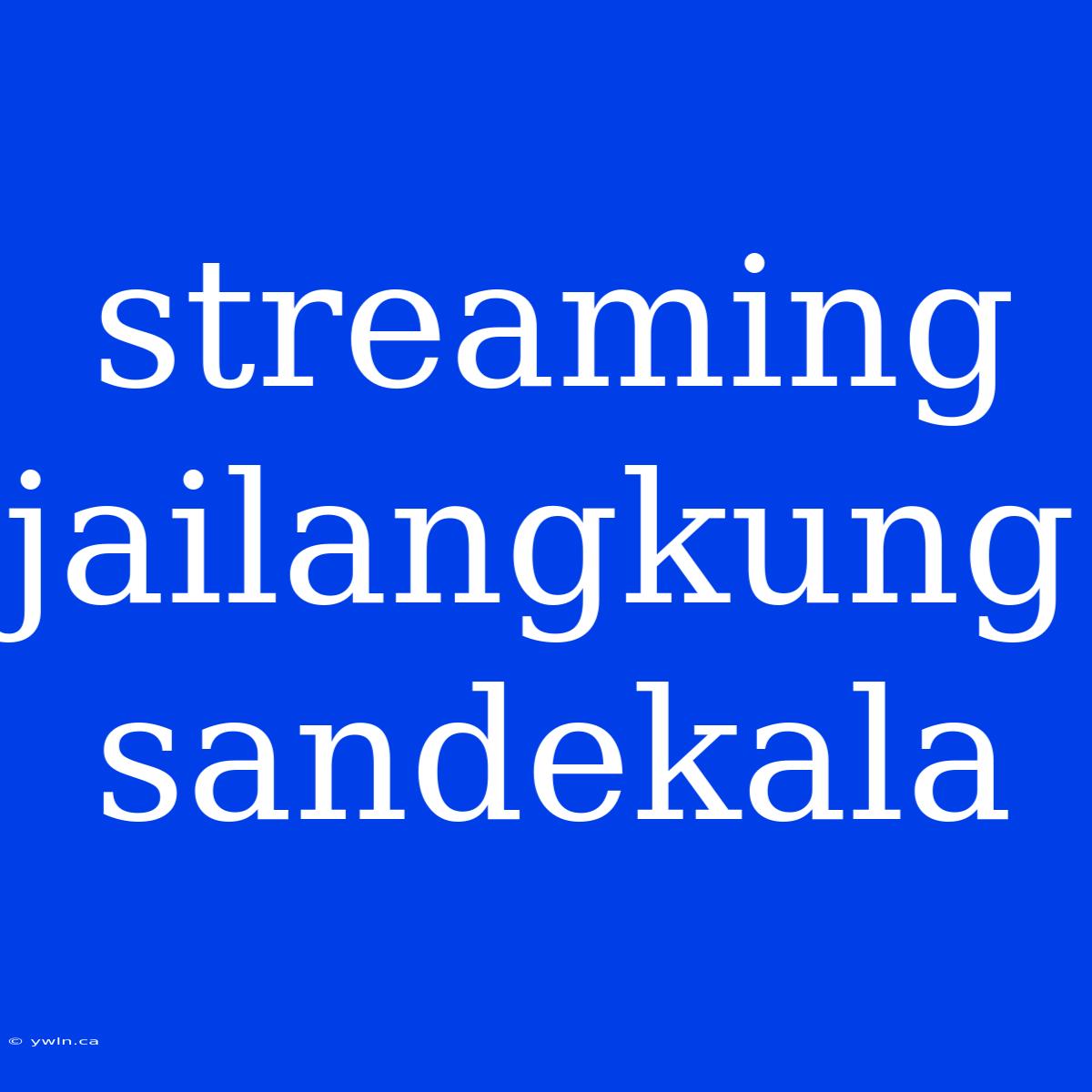 Streaming Jailangkung Sandekala