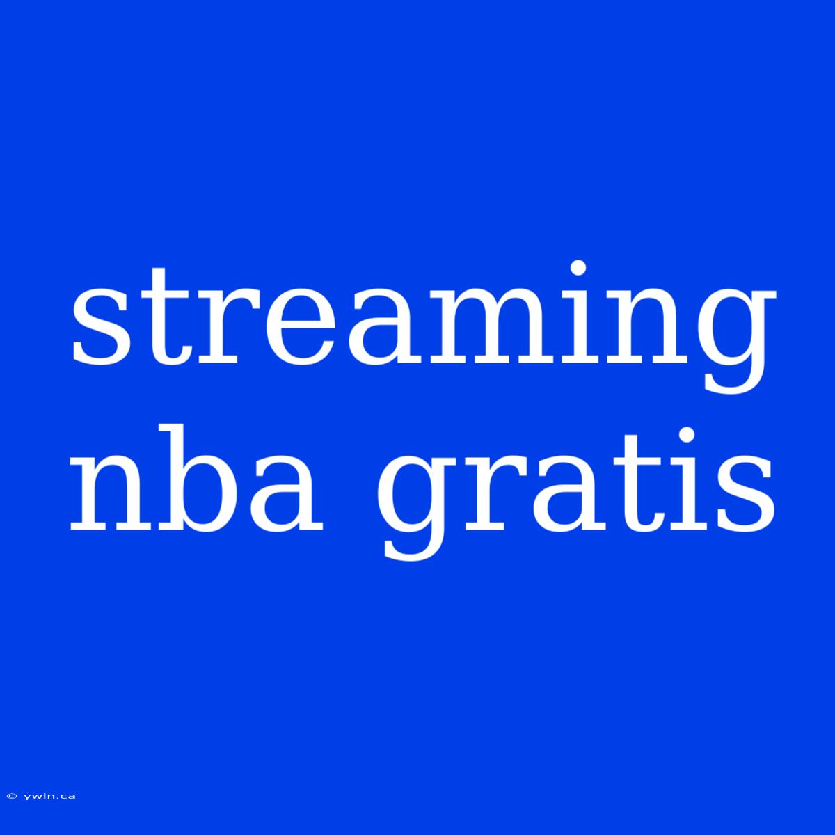 Streaming Nba Gratis