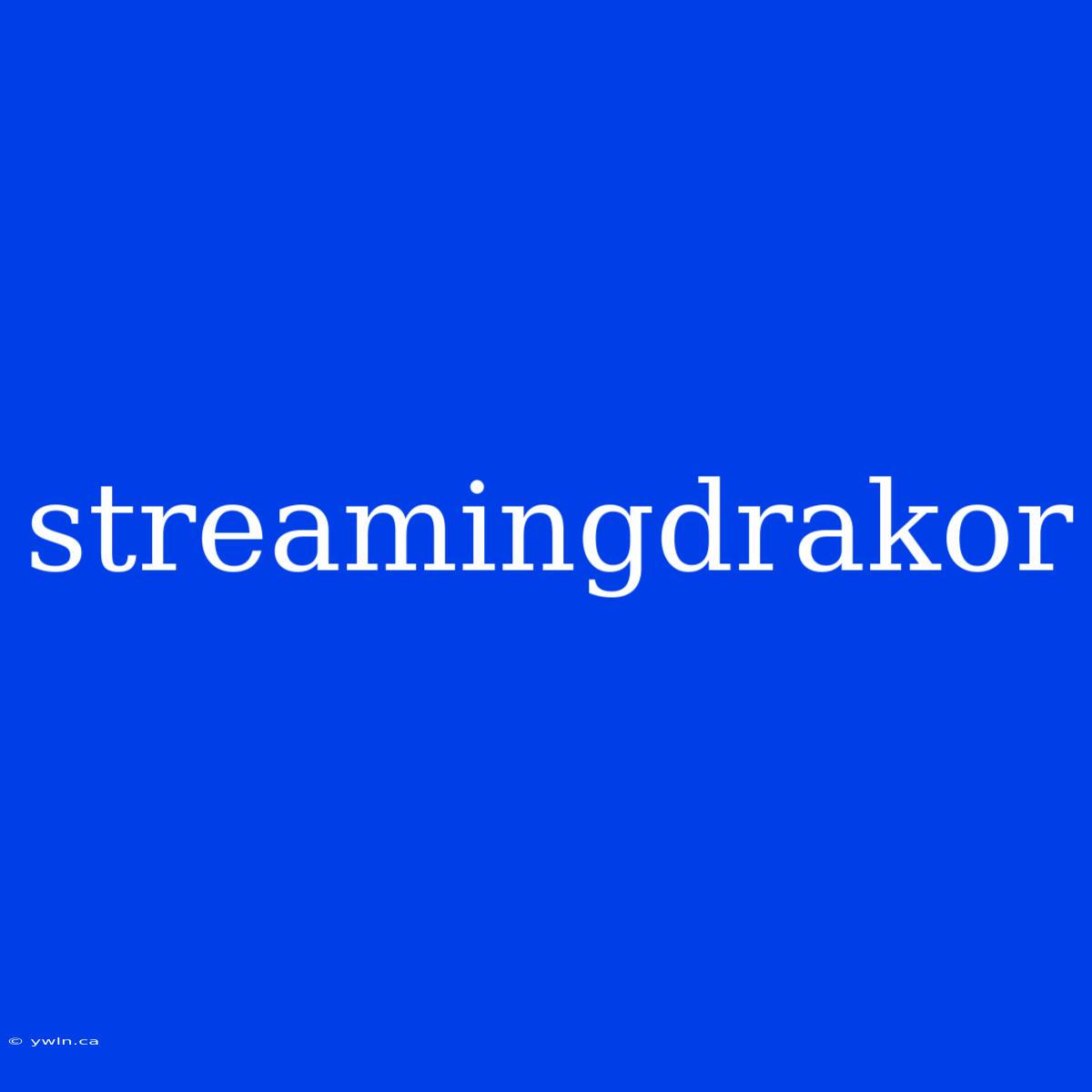 Streamingdrakor