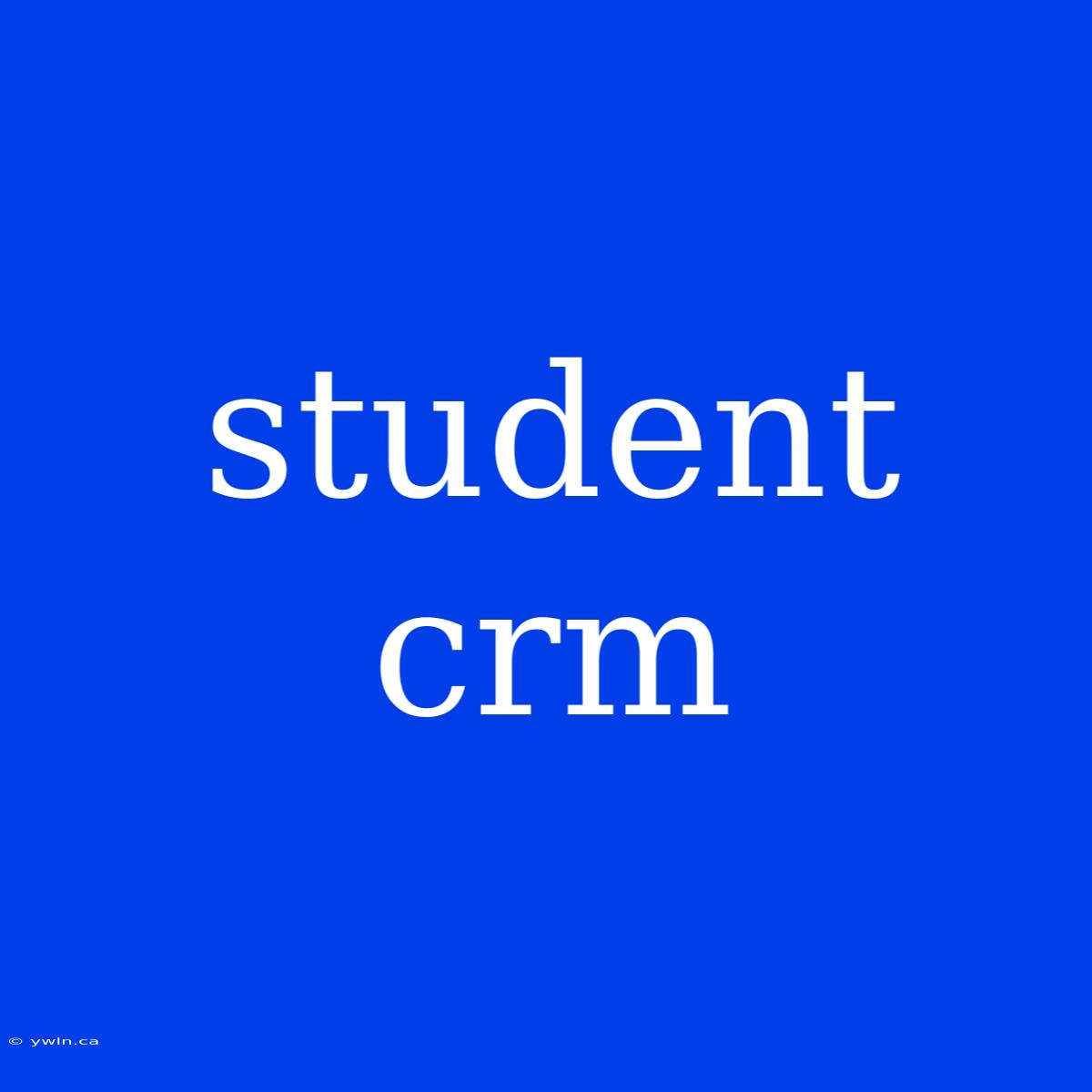 Student Crm