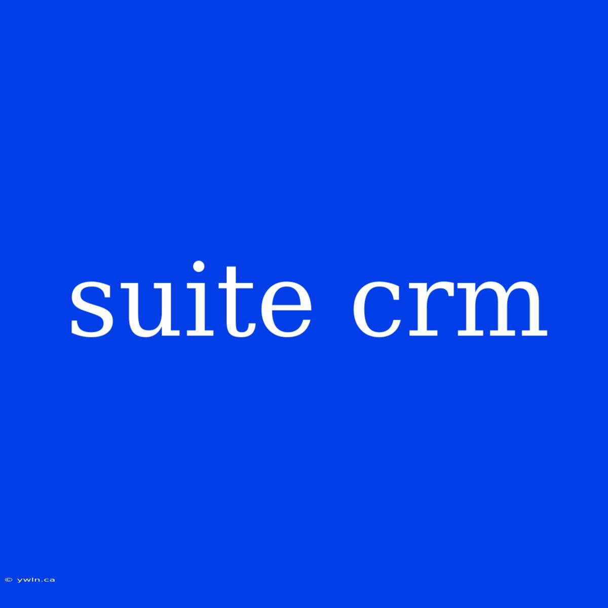 Suite Crm