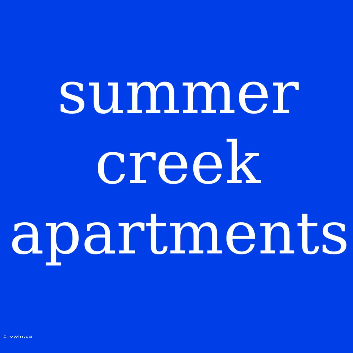 Summer Creek Apartments