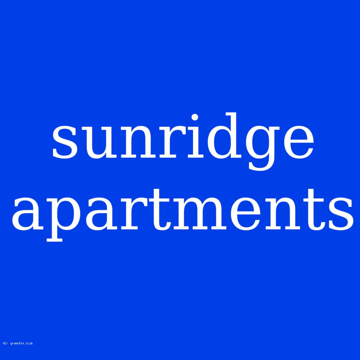 Sunridge Apartments