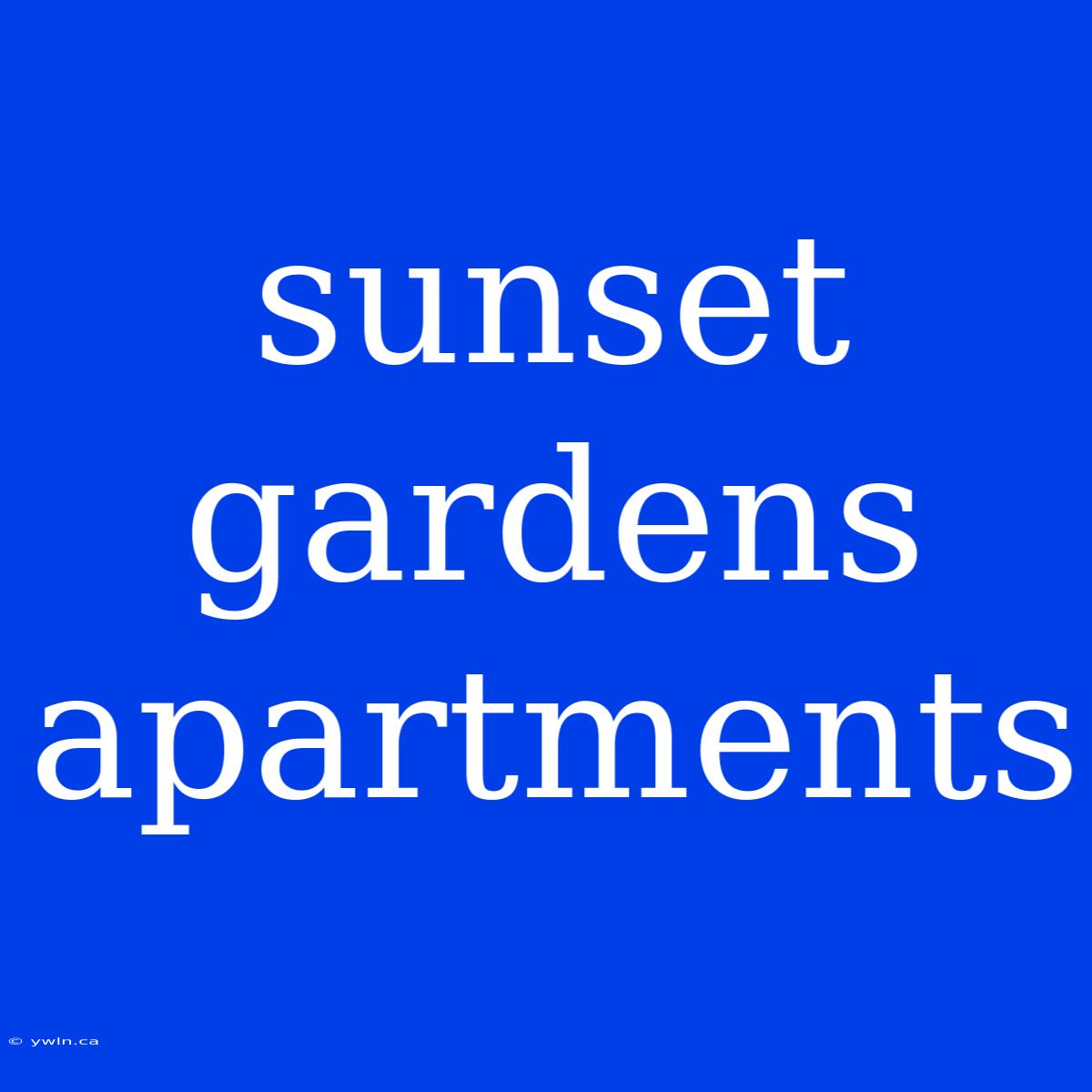 Sunset Gardens Apartments