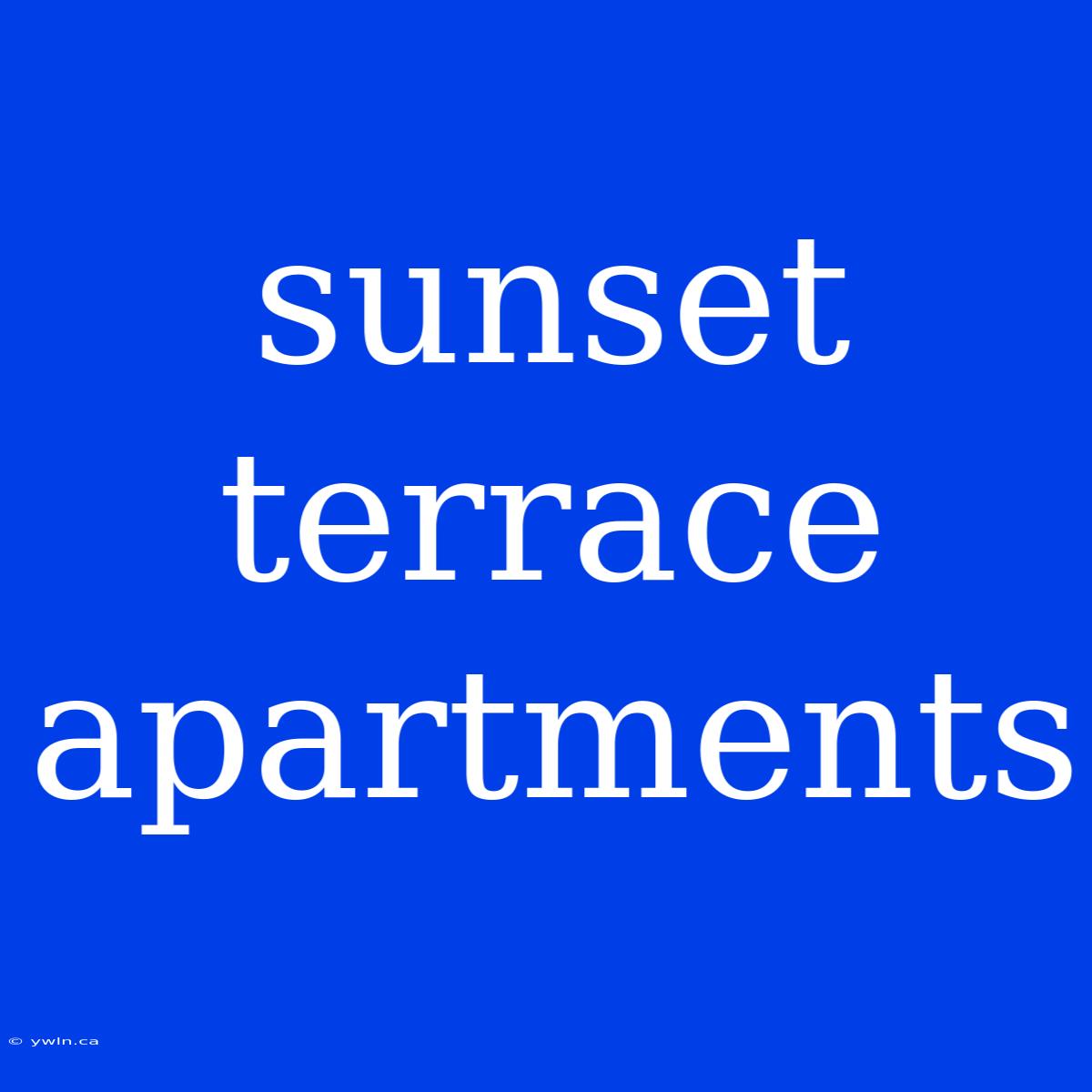 Sunset Terrace Apartments