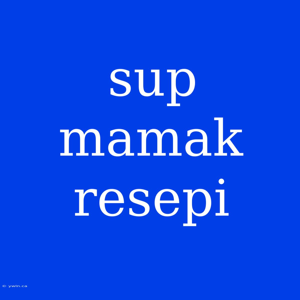 Sup Mamak Resepi