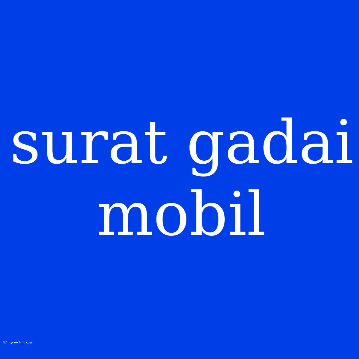 Surat Gadai Mobil