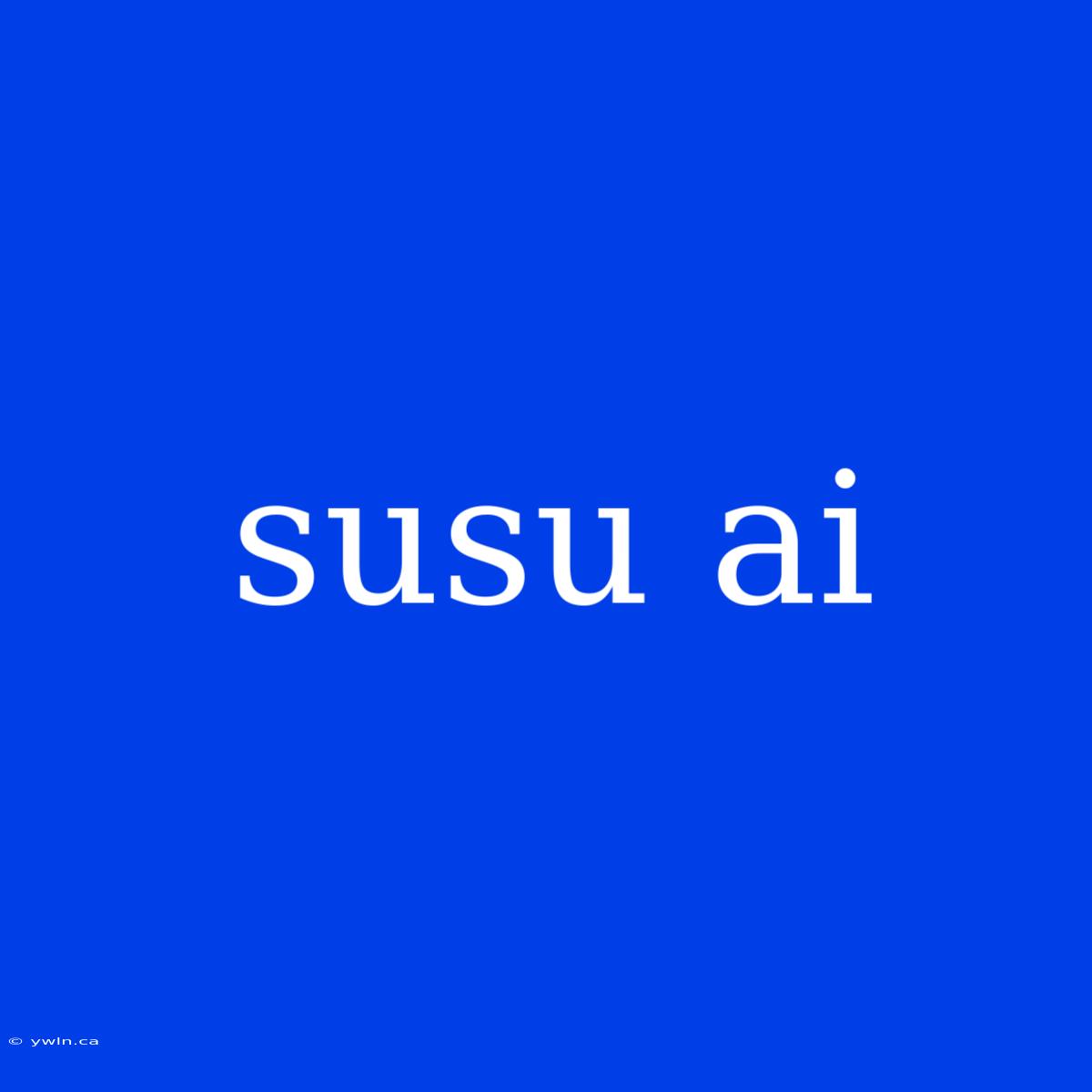 Susu Ai