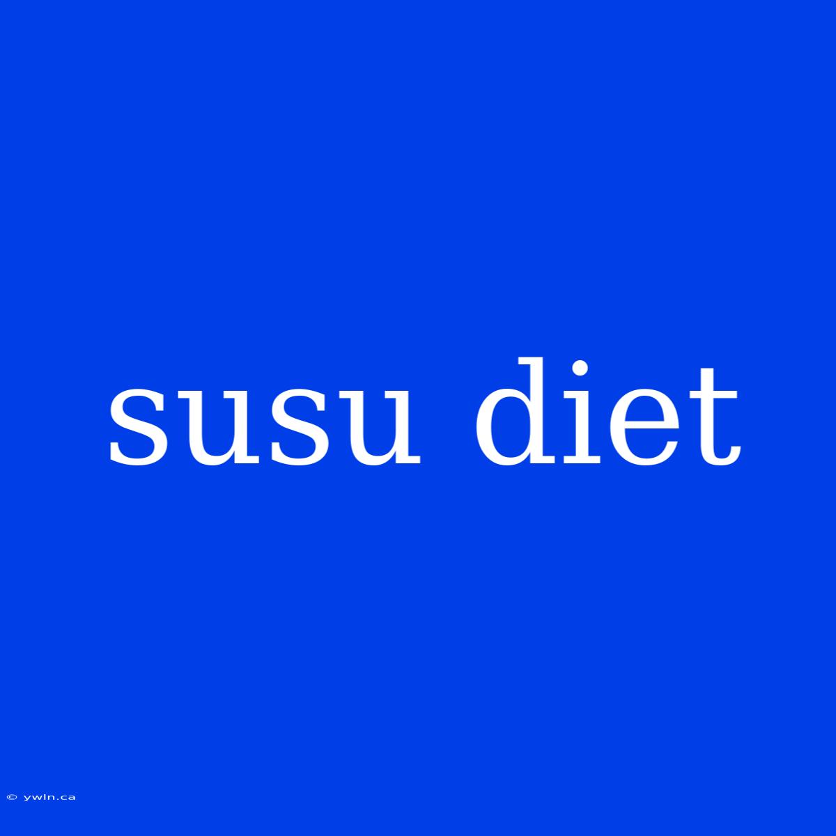 Susu Diet