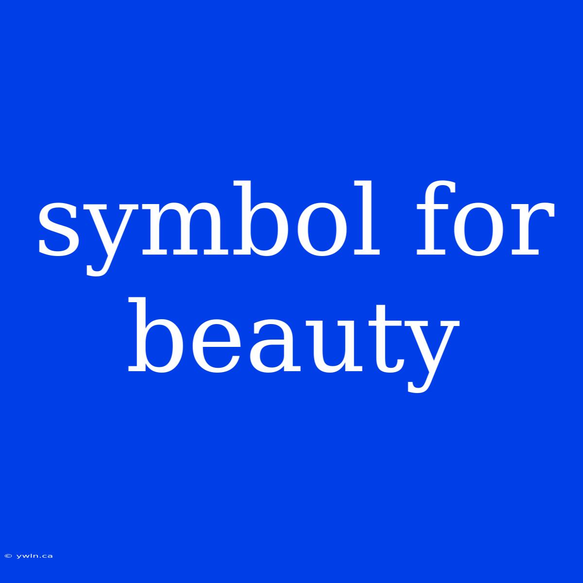 Symbol For Beauty