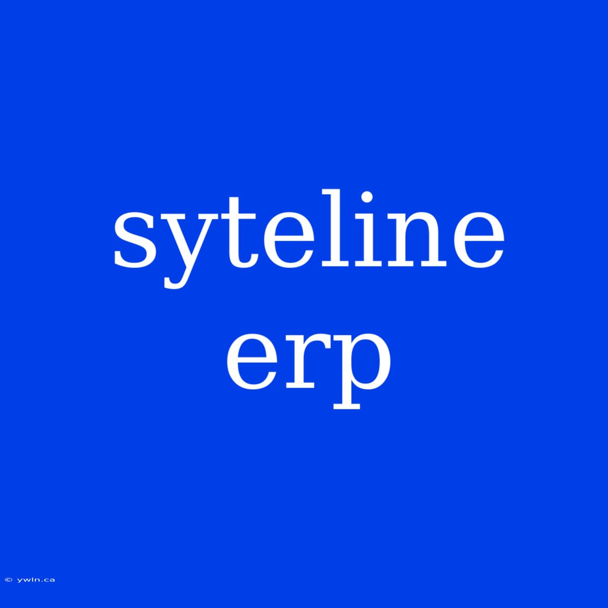 Syteline Erp