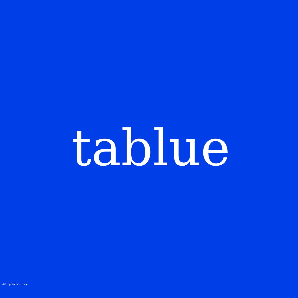 Tablue