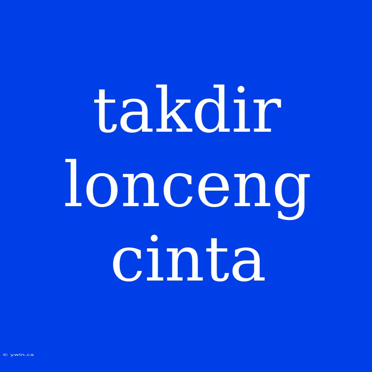 Takdir Lonceng Cinta