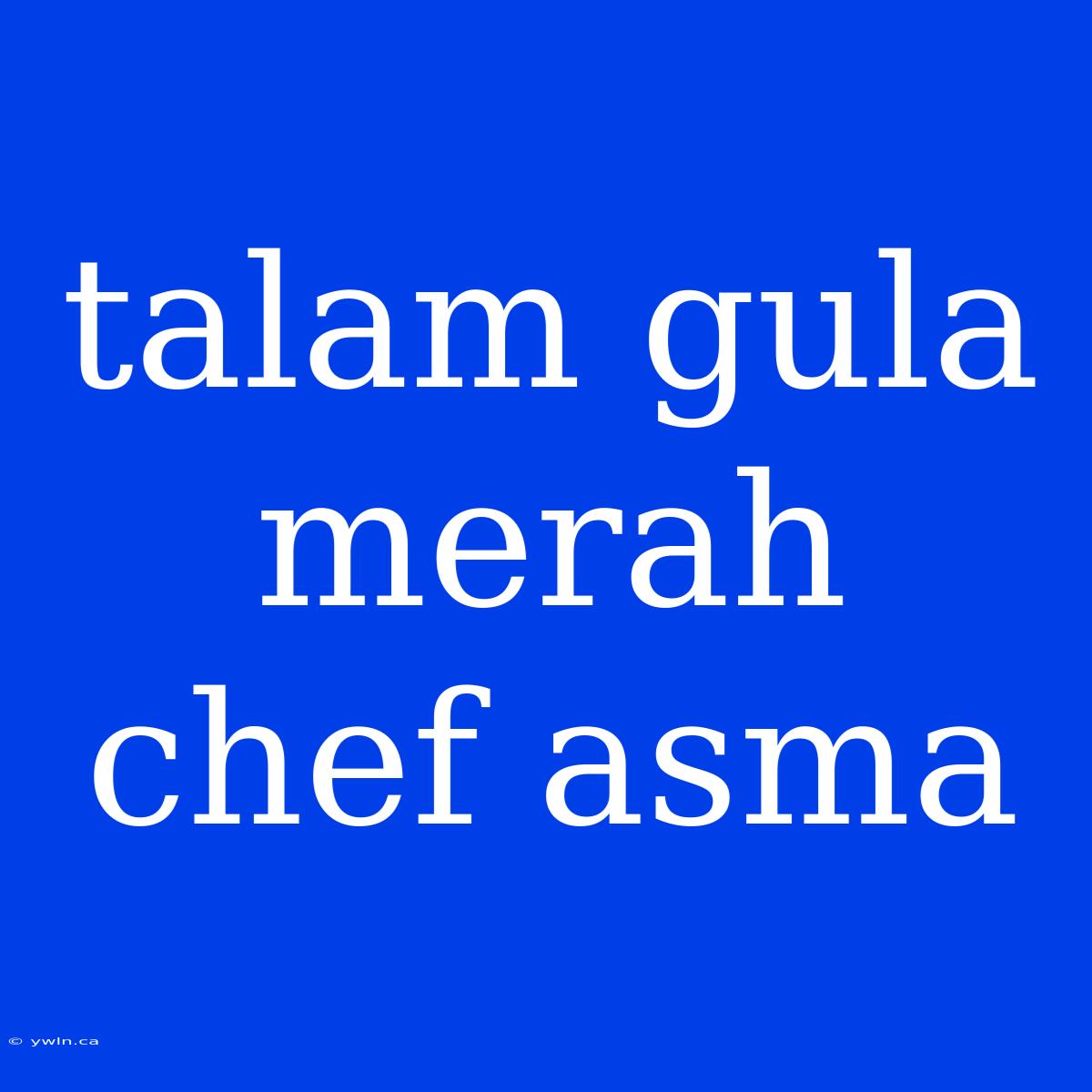 Talam Gula Merah Chef Asma