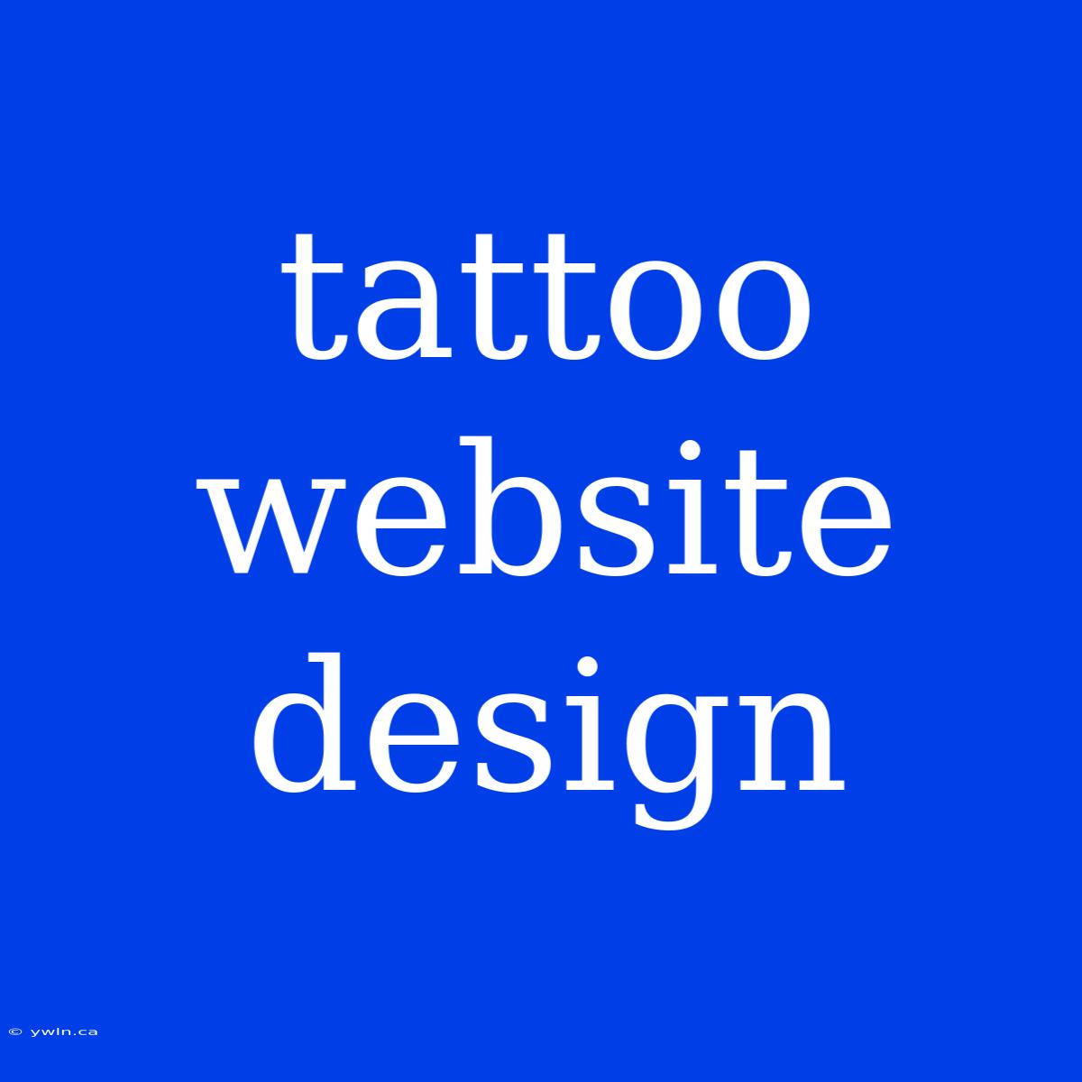 Tattoo Website Design