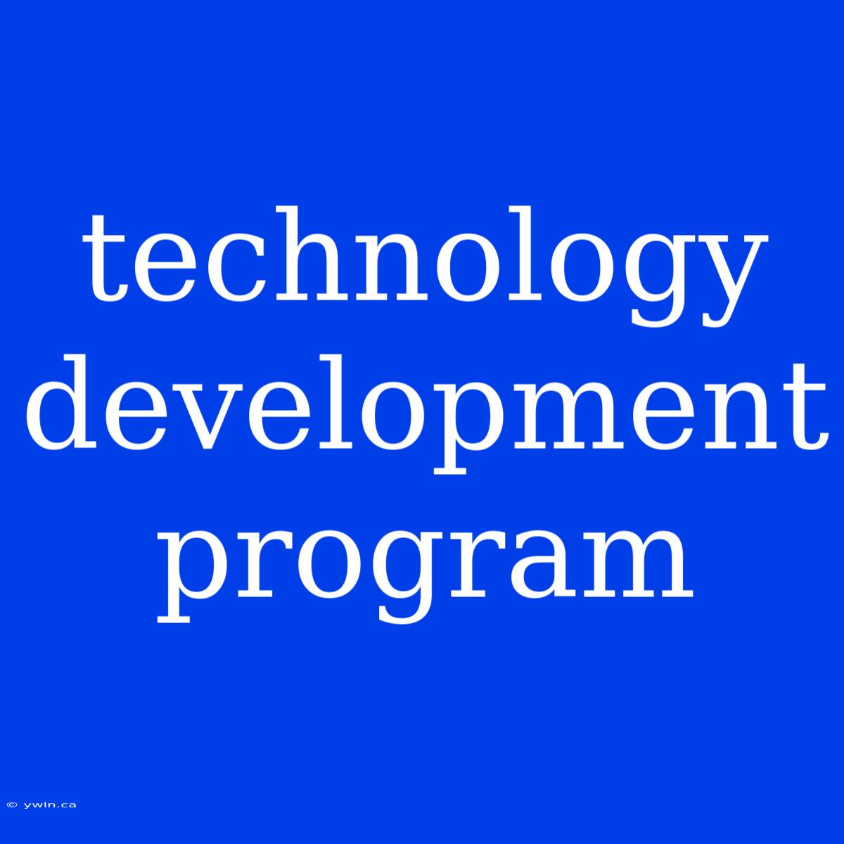 Technology Development Program