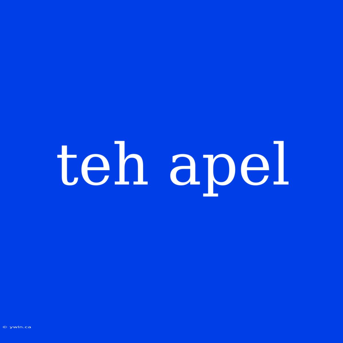 Teh Apel