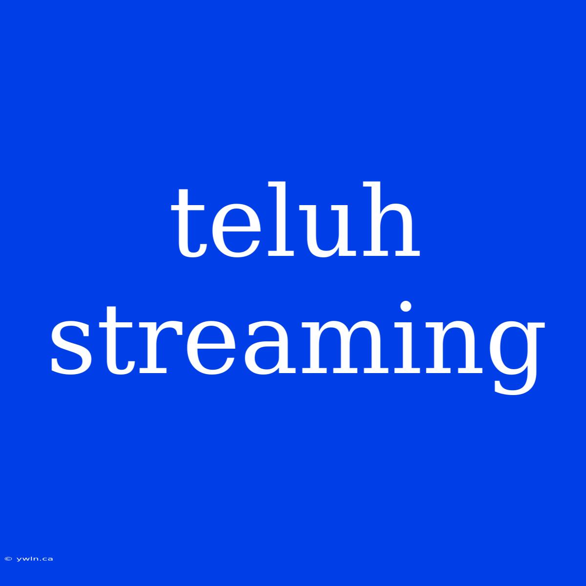 Teluh Streaming