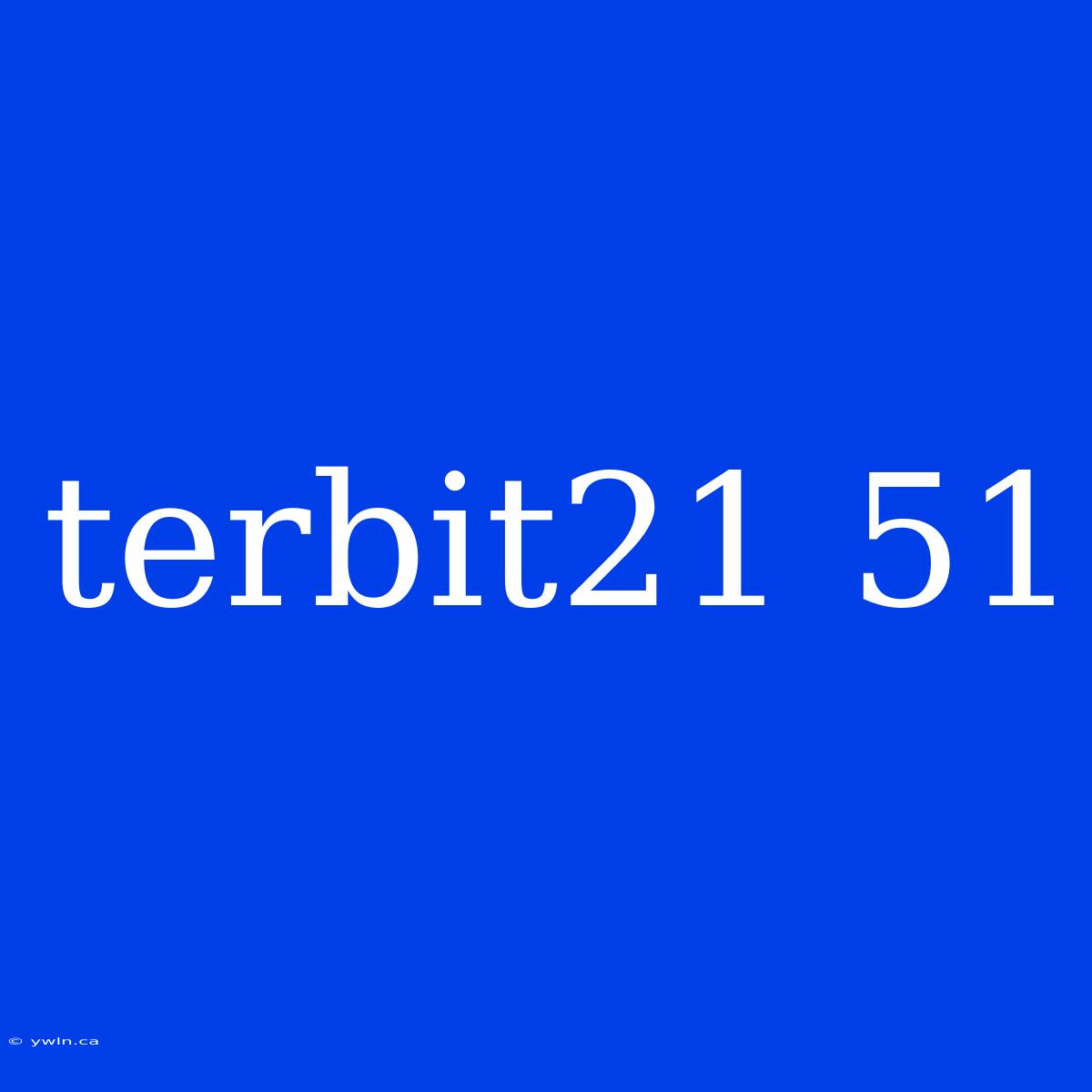 Terbit21 51