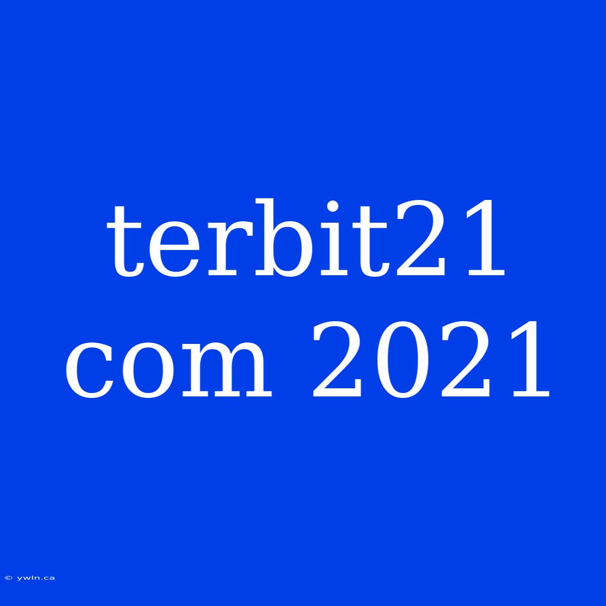 Terbit21 Com 2021