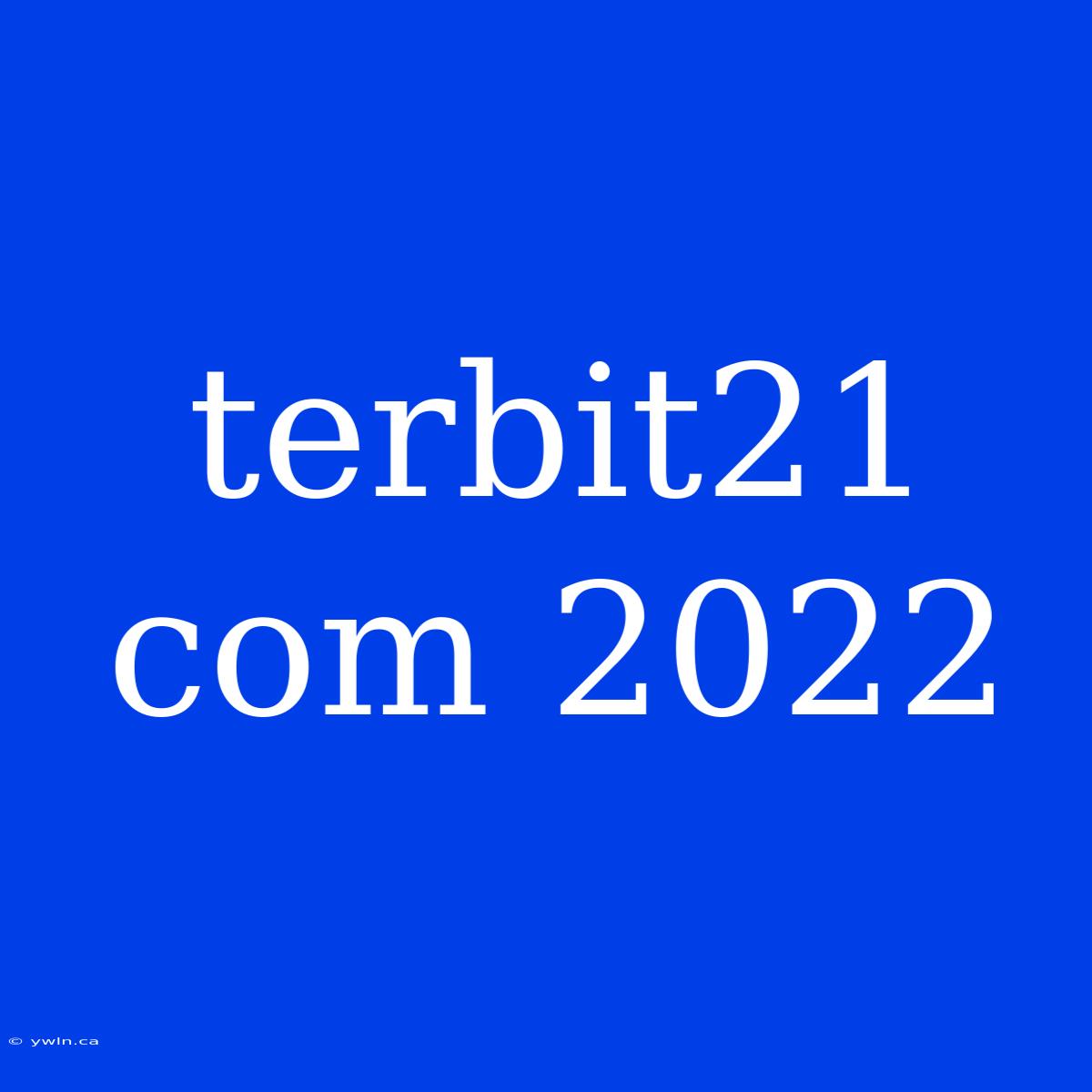 Terbit21 Com 2022