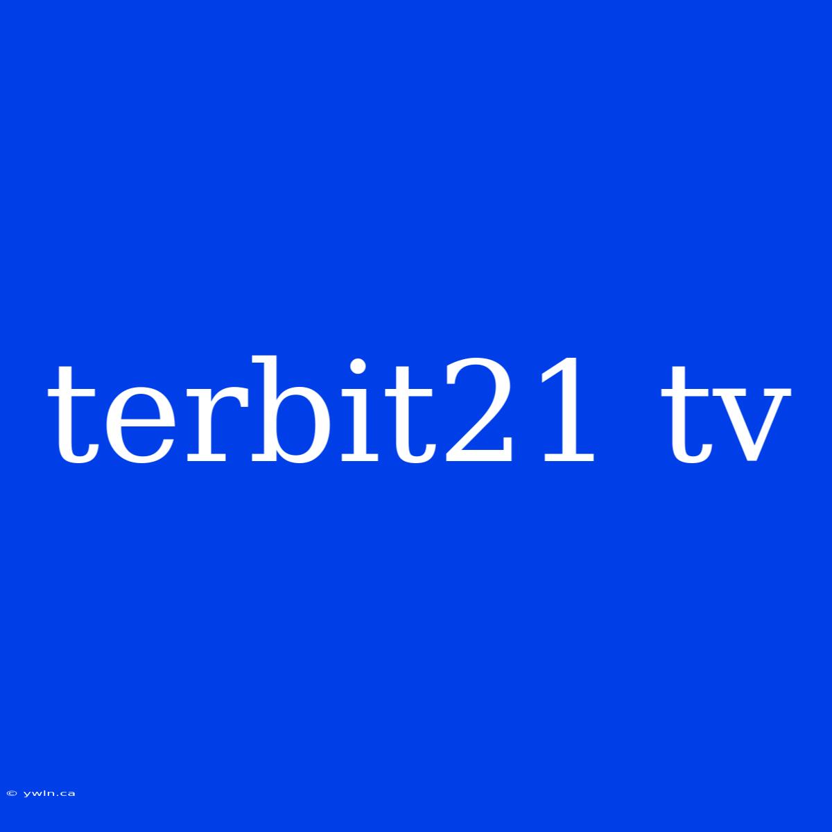 Terbit21 Tv