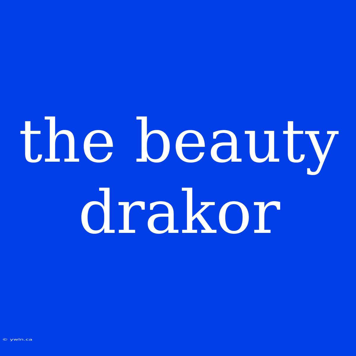 The Beauty Drakor