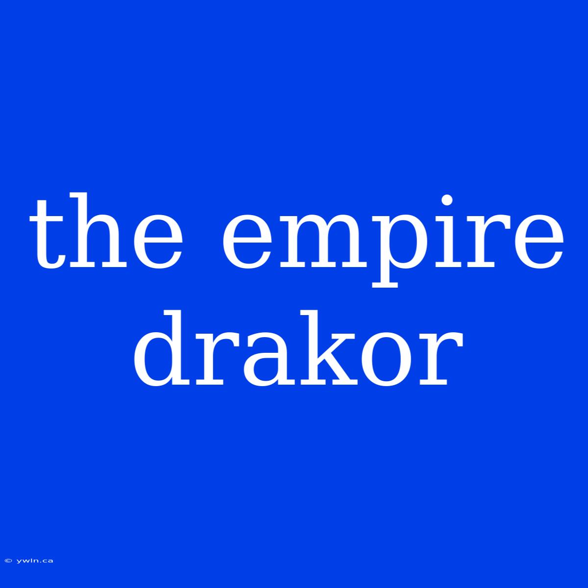 The Empire Drakor