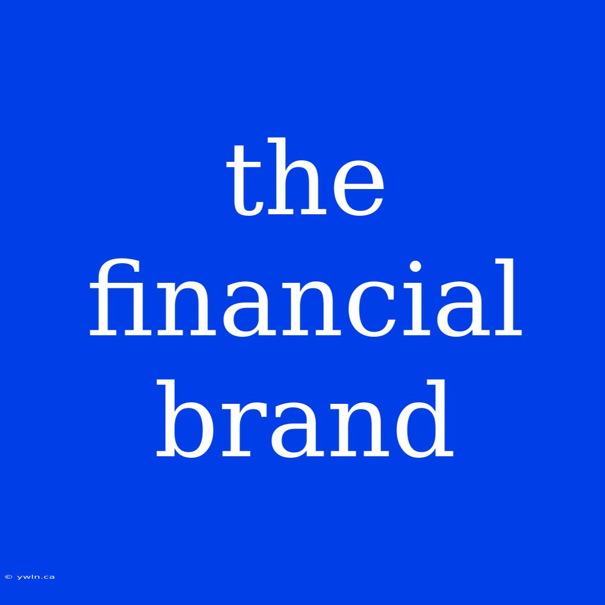 The Financial Brand