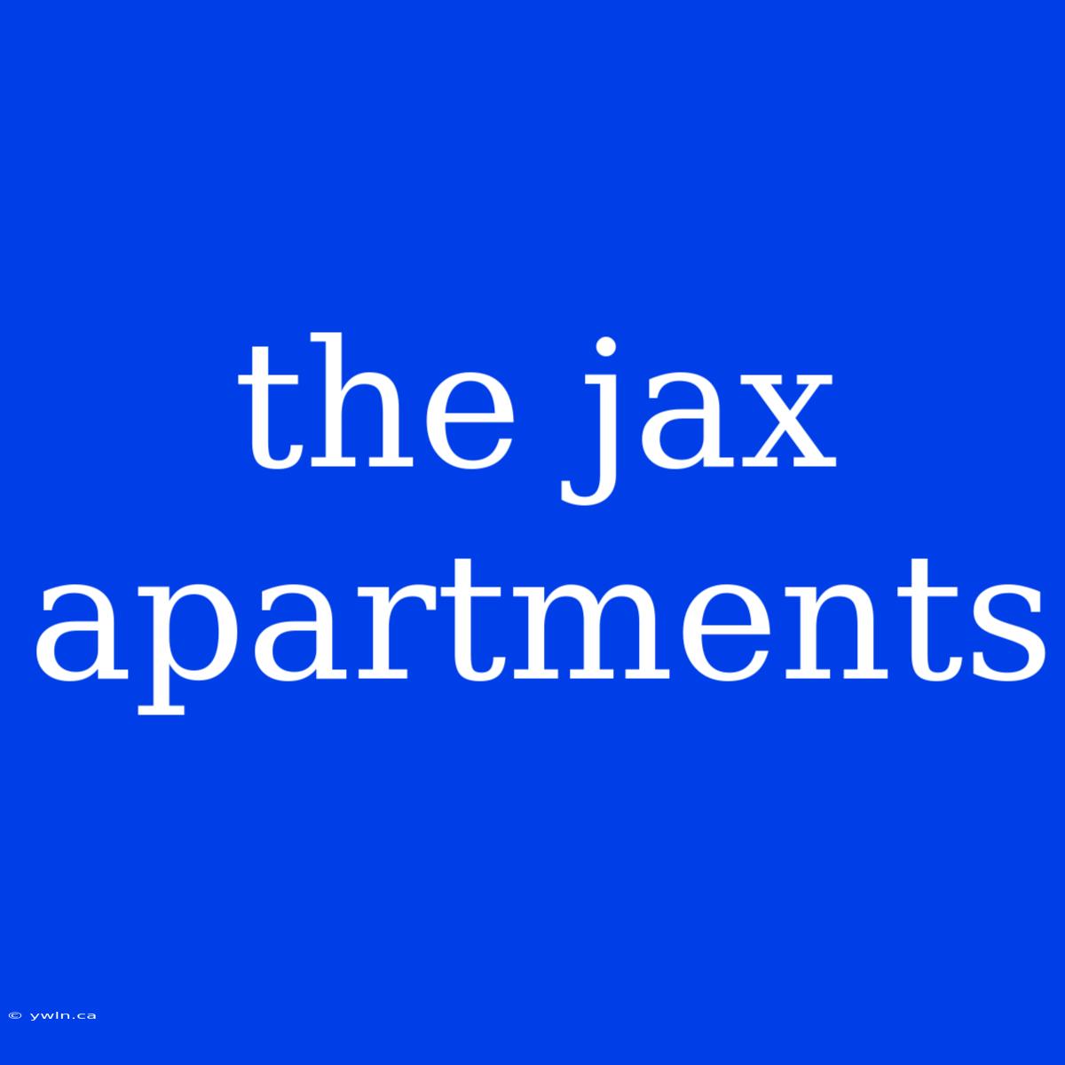 The Jax Apartments