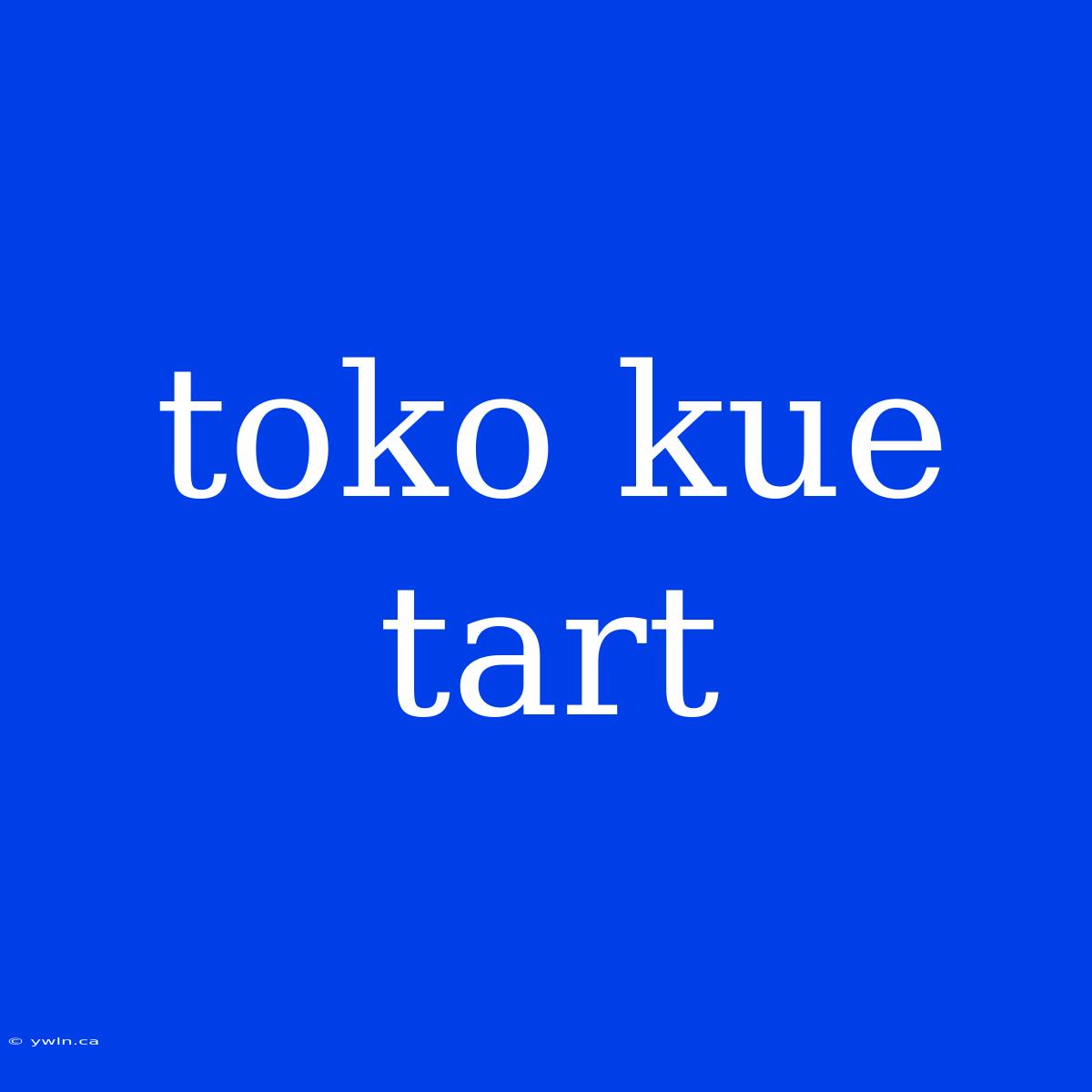 Toko Kue Tart