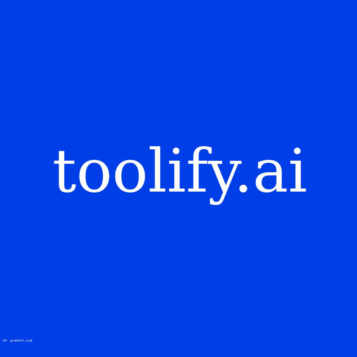 Toolify.ai