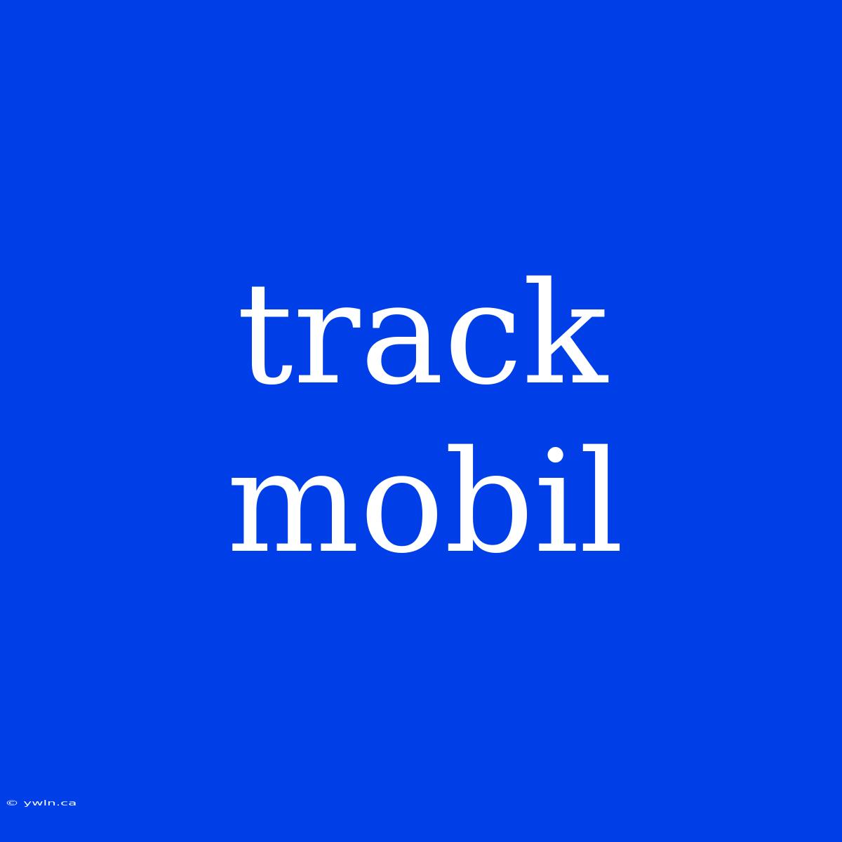 Track Mobil