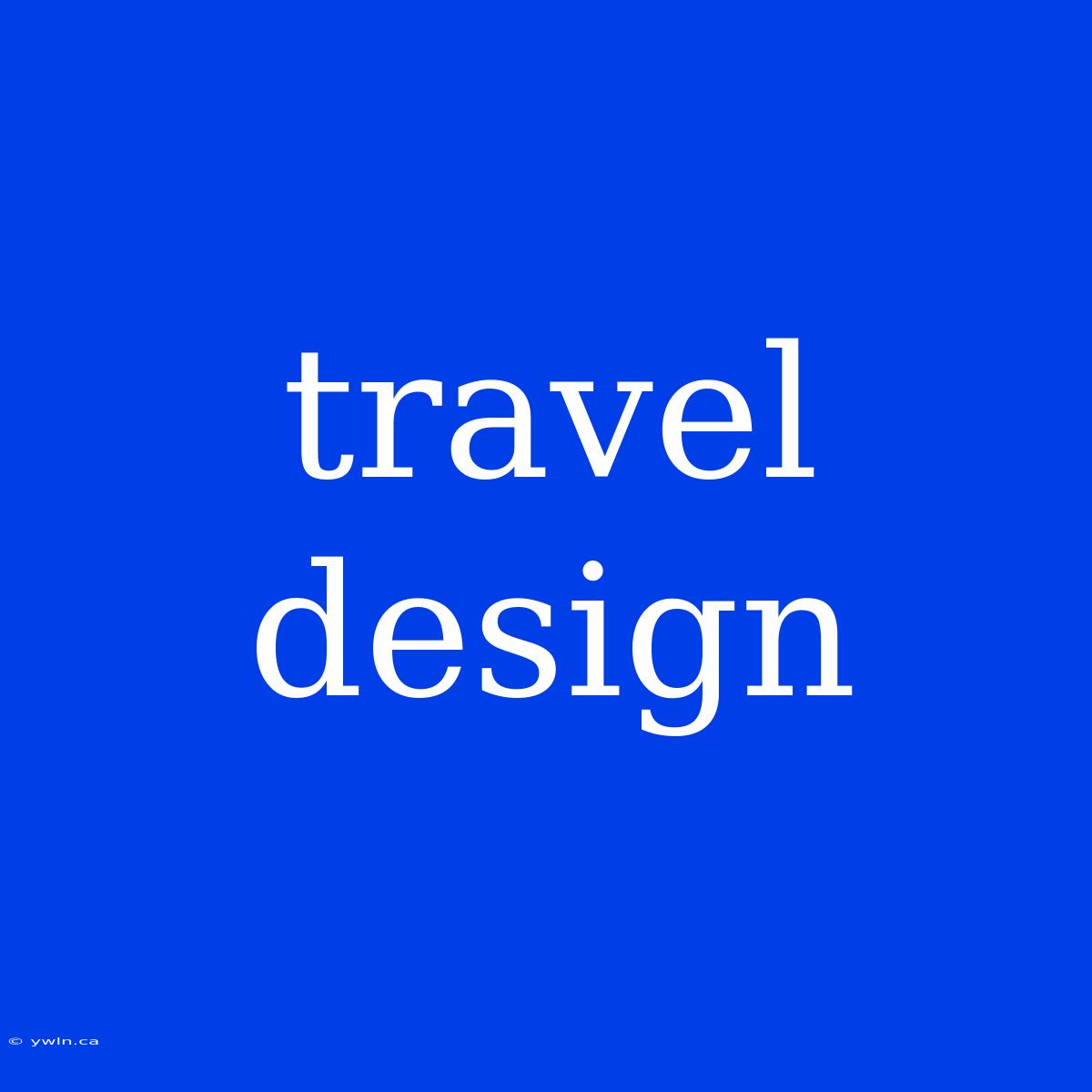 Travel Design